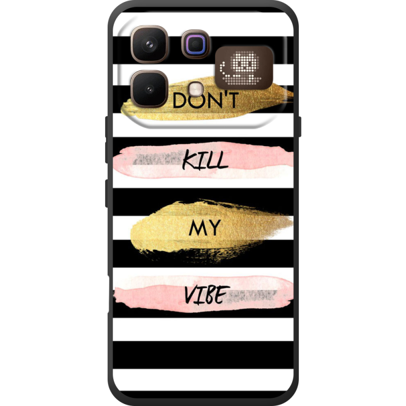 Чохол BoxFace Infinix Note 60 Pro Dont Kill My Vibe