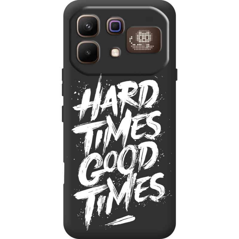 Чорний чохол BoxFace Infinix Note 60 Pro Hard Times Good Times