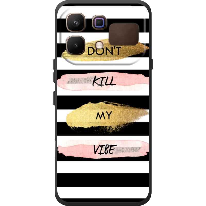 Чохол BoxFace Infinix Note 60 Dont Kill My Vibe