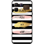 Чохол BoxFace Infinix Note 60 Dont Kill My Vibe