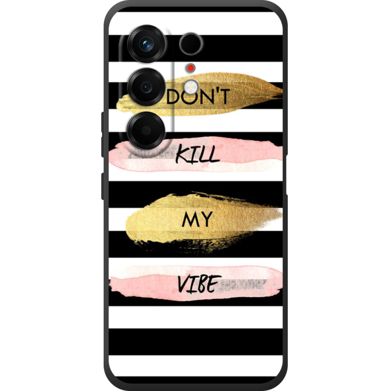 Чохол BoxFace Tecno Camon 50 Dont Kill My Vibe
