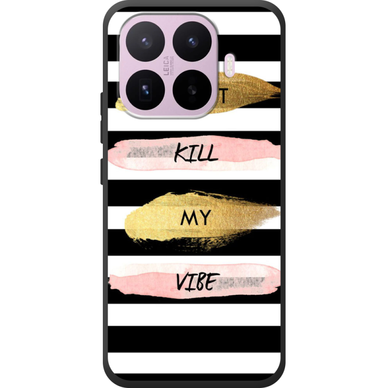 Чохол BoxFace Xiaomi 17T Dont Kill My Vibe