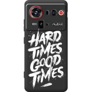 Чорний чохол BoxFace Nubia Z80 Ultra Hard Times Good Times