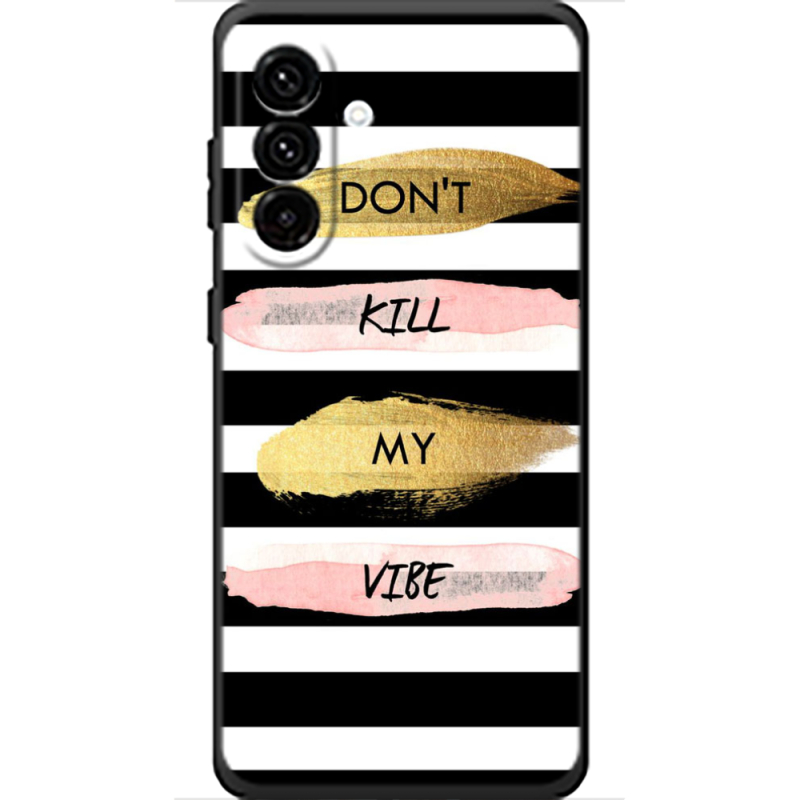 Чохол BoxFace Samsung Galaxy A18 (A185) Dont Kill My Vibe