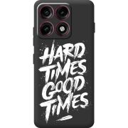 Чорний чохол BoxFace Moto Edge 70 Pro Hard Times Good Times