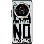 Чохол BoxFace Nubia Focus 2 Ultra No Girlfriend