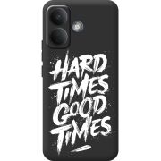 Чорний чохол BoxFace Poco X8 5G Hard Times Good Times
