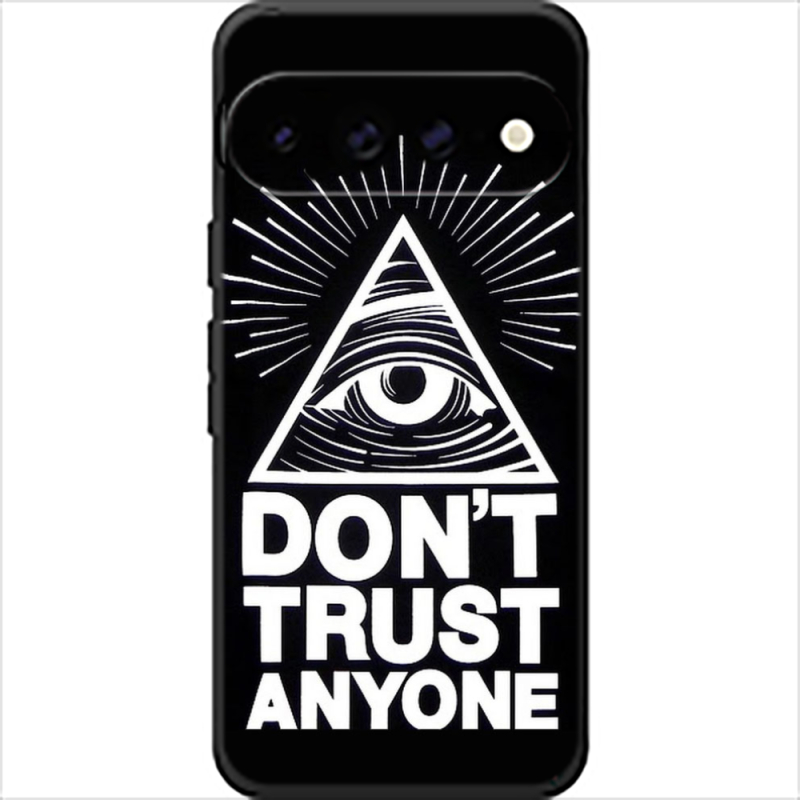 Чохол BoxFace Google Pixel 11 Pro XL Dont Trust Anyone