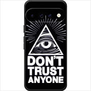 Чохол BoxFace Google Pixel 11 Pro XL Dont Trust Anyone