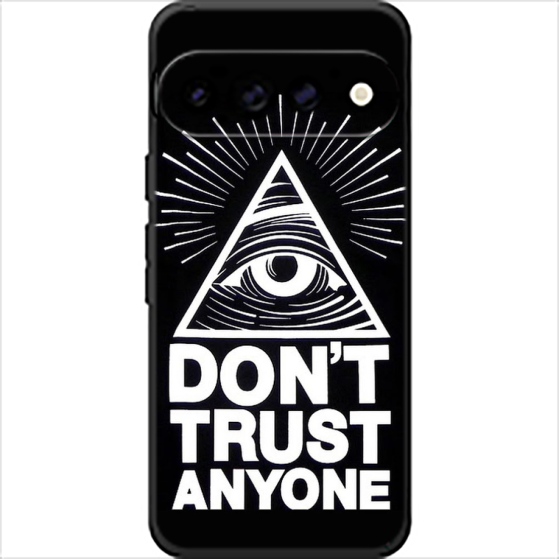Чохол BoxFace Google Pixel 11 Pro Dont Trust Anyone