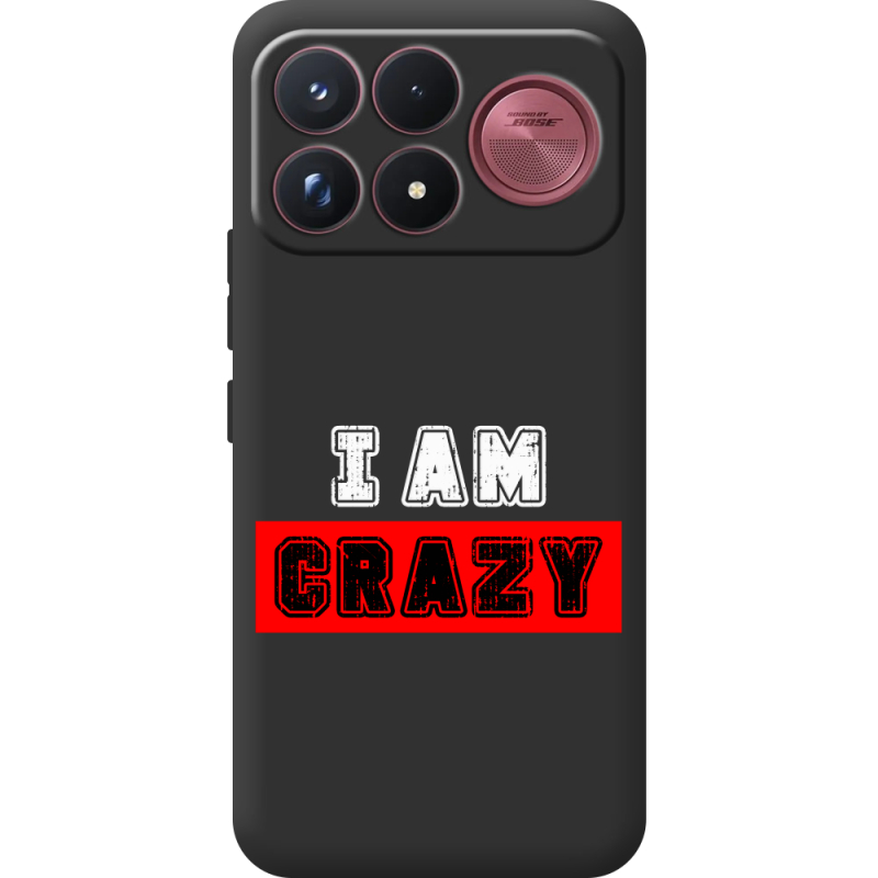 Чорний чохол BoxFace Poco F9 Ultra I'm Crazy