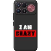 Чорний чохол BoxFace Poco F9 Ultra I'm Crazy