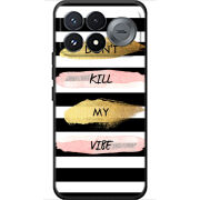 Чохол BoxFace Poco F9 Pro Dont Kill My Vibe