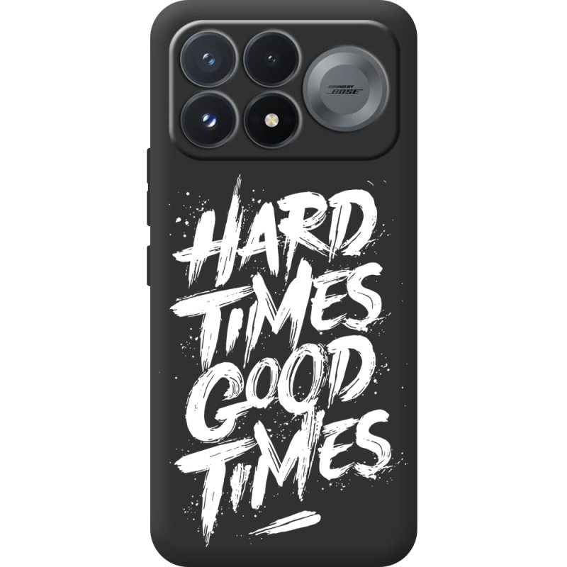 Чорний чохол BoxFace Poco F9 Pro Hard Times Good Times