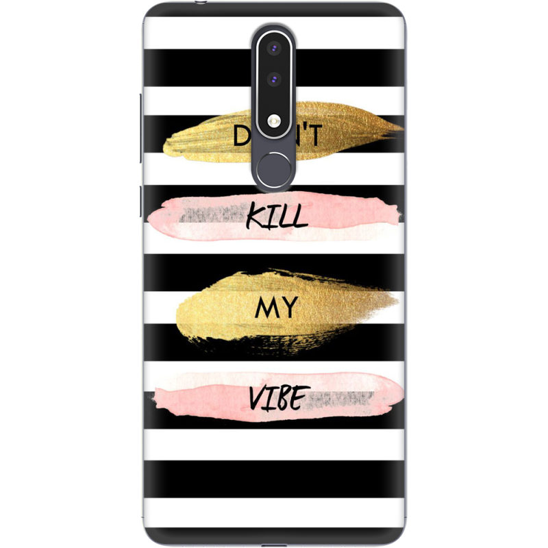 Чехол Uprint Nokia 3.1 Plus Dont Kill My Vibe