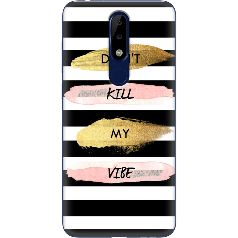 Чехол Uprint Nokia 5.1 Plus Dont Kill My Vibe