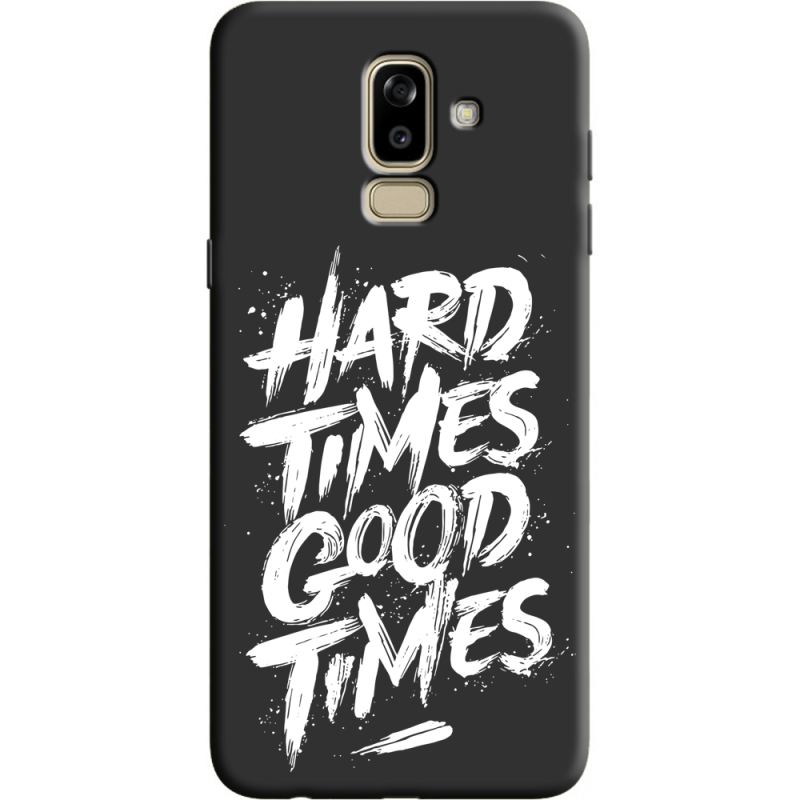 Черный чехол Uprint Samsung J810 Galaxy J8 2018 Hard Times Good Times